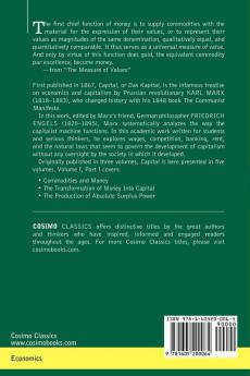 Capital: A Critique of Political Economy - Vol. I-Part I: The Process of Capitalist Production: 1