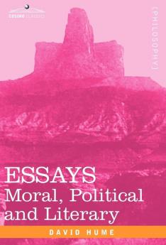 Essays: Moral Political and Literary