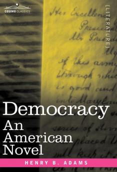 Democracy: An American Novel