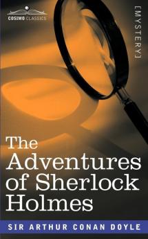 The Adventures of Sherlock Holmes (Cosimo Classics)