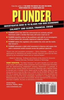 Plunder: Investigating Our Economic Calamity and the Subprime Scandal