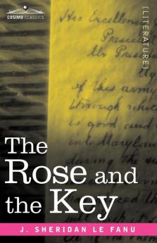 The Rose and the Key (Cosimo Classics)