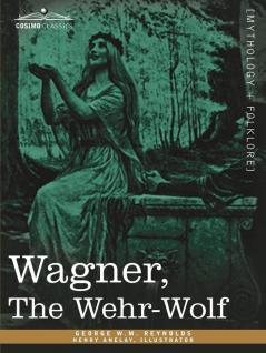 Wagner the Wehr-Wolf
