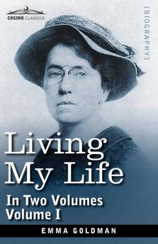 Living My Life in Two Volumes: Vol. I