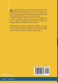 Incidents of Travel in Central America Chiapas and Yucatan Vols. I and II