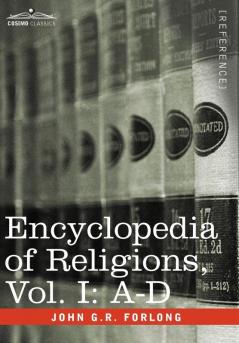 Encyclopedia of Religions - In Three Volumes Vol. I: A-D: 1