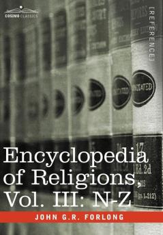 Encyclopedia of Religions - In Three Volumes Vol. III: N-Z
