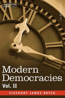 Modern Democracies - In Two Volumes Vol. II: 2