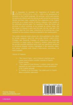 Complete Works of Geoffrey Chaucer Vol. III: The House of Fame: The Legend of Good Women the Treatise on the Astrolabe with an Account of the Source: 3