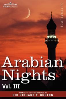 Arabian Nights in 16 Volumes: Vol. III