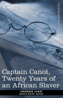 Captain Canot Twenty Years of an African Slaver