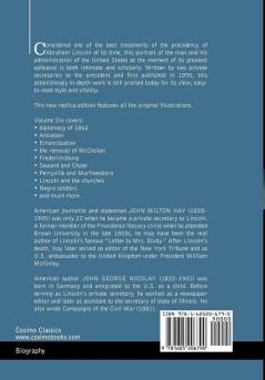 Abraham Lincoln: A History Vol.VI (in 10 Volumes)