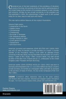 Abraham Lincoln: A History: A History Vol.VIII (in 10 Volumes)