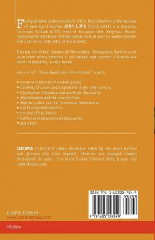 Beacon Lights of History Vol. VI: Renaissance and Reformation (in 15 Volumes): 6