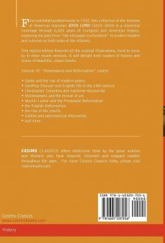 Beacon Lights of History Vol. VI: Renaissance and Reformation (in 15 Volumes)