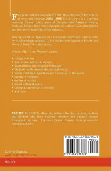 Beacon Lights of History Vol. VII: Great Women (in 15 Volumes): 7