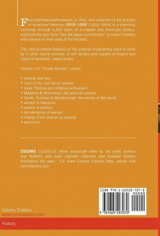 Beacon Lights of History Vol. VII: Great Women (in 15 Volumes)