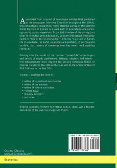 London Labour and the London Poor: A Cyclopaedia of the Condition and Earnings of Those That Will Work Those That Cannot Work and Those That Will No: 2 (Cosimo Classics)