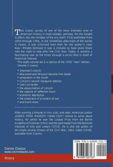 History of the United States: From the Compromise of 1850 to the Mckinley-bryan Campaign of 1896 (5)