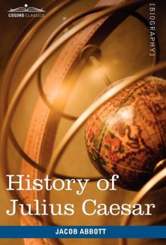 History of Julius Caesar: Makers of History