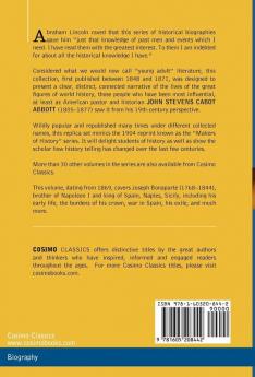 History of Joseph Bonaparte King of Naples and of Italy: Makers of History
