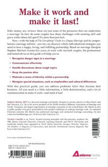 The Everything Guide to a Happy Marriage: Expert advice and information for a happy life together