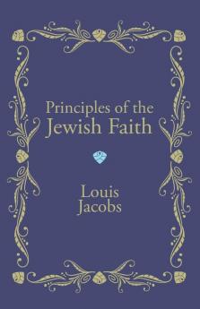 Principles of the Jewish Faith: An Analytical Study