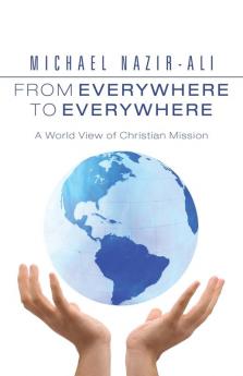 From Everywhere to Everywhere: A World View of Christian Mission