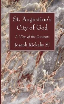 St. Augustine's City of God: A View of the Contents