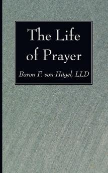 The Life of Prayer