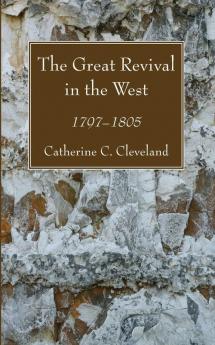 The Great Revival in the West: 1797-1805