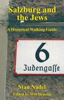 Salzburg and the Jews: A Historical Walking Guide