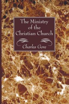 The Ministry of the Christian Church