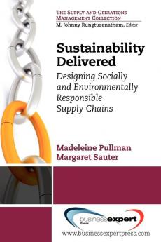 Designing Socially And Environmentally Responsible Supply Chains (AGENCY/DISTRIBUTED)