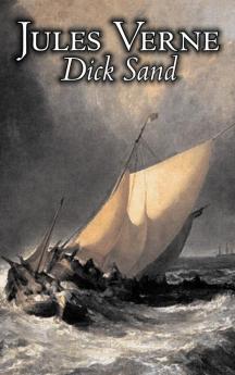 Dick Sand by Jules Verne Fiction Fantasy & Magic