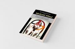 Sacred Journey of the Medicine Wheel