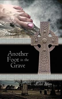 Another Foot in the Grave