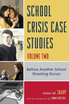 School Crisis Case Studies