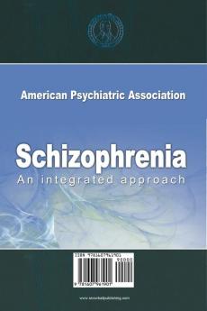 Schizophrenia: An Integrated Approach
