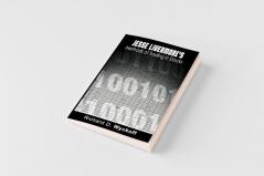 Jesse Livermore's Methods of Trading in Stocks