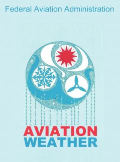 Aviation Weather (FAA Handbooks)