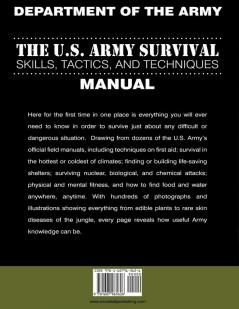 The U.S. Army Survival Skills Tactics and Techniques Manual
