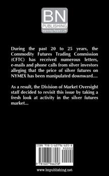 Report on Large Short Trader Activity in the Silver Futures Market