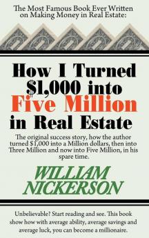 How I Turned $1000 Into Five Million in Real Estate in My Spare Time