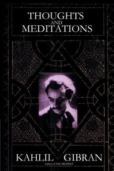 Thoughts and Meditations