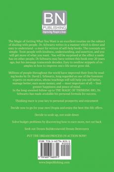 The Magic of Getting What You Want by David J. Schwartz author of The Magic of Thinking Big