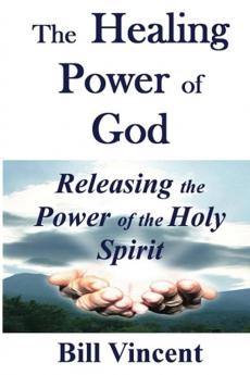 The Healing Power of God