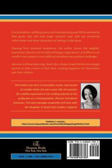 How to Be a Happy Single Mother