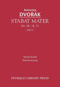 Stabat Mater Op.58 / B.71