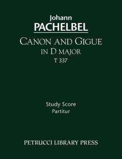 Canon and Gigue in D major T 337